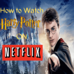 Is Harry Potter on Netflix? Yes! But Only in Turkey and Australia