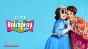 Is Hairspray Live Available on Netflix US in 2022