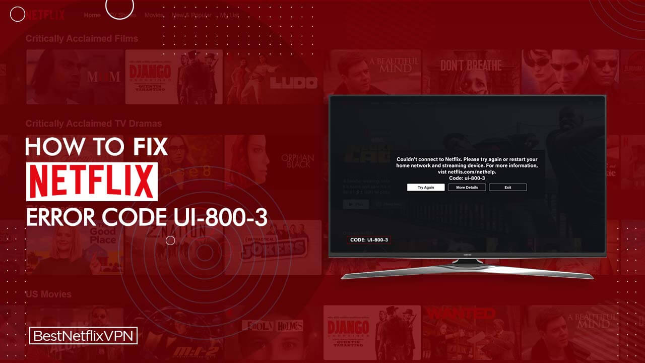 How to Fix Netflix Error Code UI-800-3