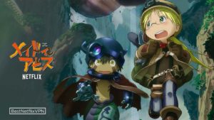 How To Watch Made in Abyss On Netflix in US