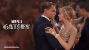 How to watch The Great Gatsby (2013) on Netflix in US