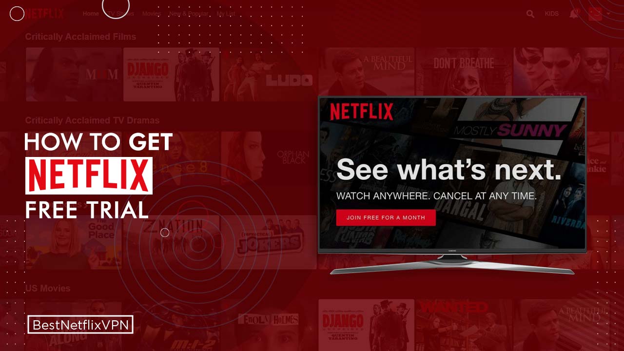 Netflix Free Trial How to Get Netflix for Free in 2022