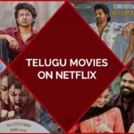 30 Best Telugu Movies on Netflix To Experience Action & Magic