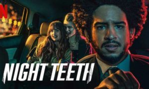 to watch Night Teeth on Netflix in Australia