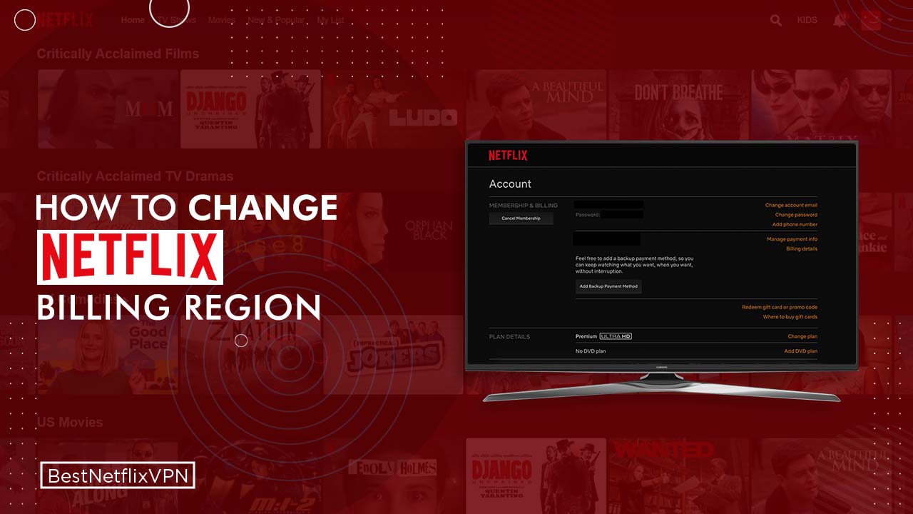 How to Change Your Netflix Billing Region in 2022 [Easy Guide]
