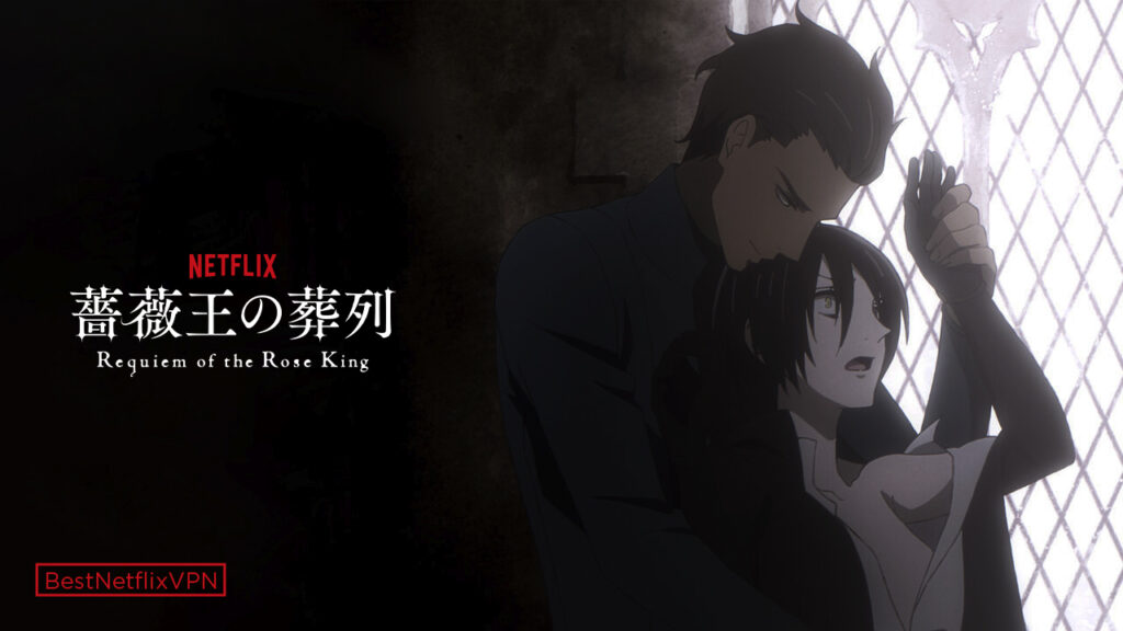 Requiem-of-the-Rose-King-on-netflix