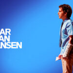 Is Dear Evan Hansen Available on Netflix US in 2022?